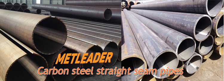 Carbon steel straight seam pipe